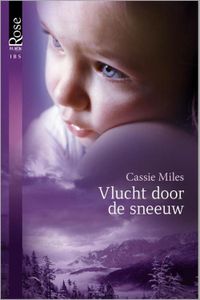 Vlucht door de sneeuw - Cassie Miles - ebook