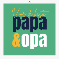Tekst tegeltje papa en opa