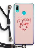 Not Your Baby: Huawei P Smart (2019) Transparant Hoesje met koord
