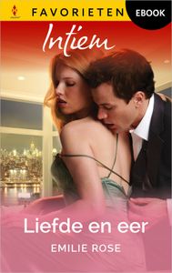 Liefde en eer - Emilie Rose - ebook