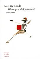 Waarop de klok ontwaakt! (Paperback)