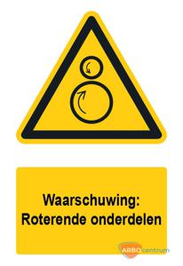 Waarschuwingsbord / sticker roterende onderdelen met tekst - A5