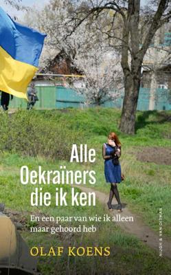 Alle Oekraïners die ik ken (Paperback)