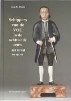Schippers van de VOC in de achttiende eeuw (Hardback)