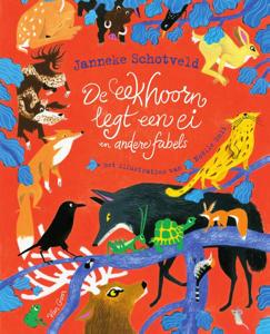 De eekhoorn legt een ei (Hardback)