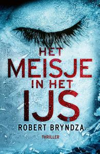 Het meisje in het ijs - Robert Bryndza - ebook