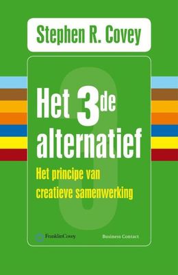Het derde alternatief - Stephen R. Covey, Breck England - ebook