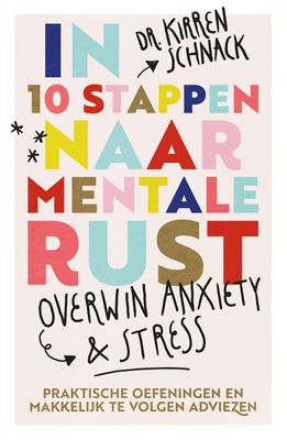 In 10 stappen naar mentale rust - Kirren Schnack - ebook