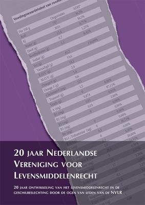 20 jaar Nederlandse Vereniging voor Levensmiddelenrecht (Paperback)