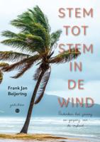 Stem tot stem in de wind (Paperback) Stem tot stem in de wind (Paperback)