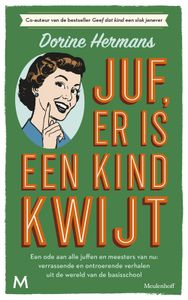 Juf, er is een kind kwijt - Dorine Hermans - ebook