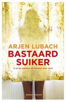 Bastaardsuiker - Arjen Lubach - ebook