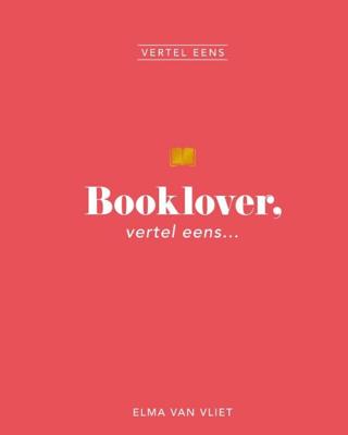Booklover, vertel eens (Hardback)