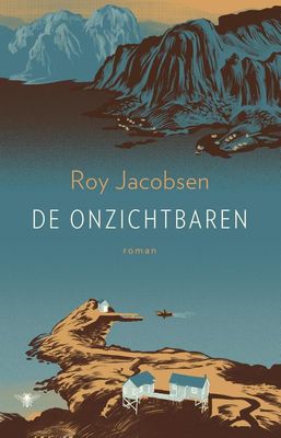 De onzichtbaren - Roy Jacobsen - ebook