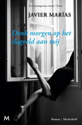 Denk morgen op het slagveld aan mij (Hardback)