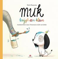 Muk krijgt een kleur (Hardback) Muk krijgt een kleur (Hardback)