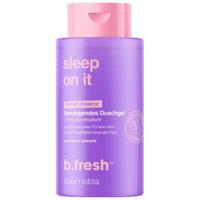 b. B.fresh Sleep On It Sweet Dreamz Douchegel 473ml
