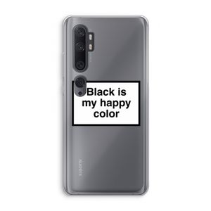 Black is my happy color: Xiaomi Mi Note 10 Transparant Hoesje
