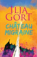 Chateau Migraine (Paperback)