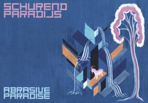 Schurend Paradijs / Abrasive Paradise (Paperback)