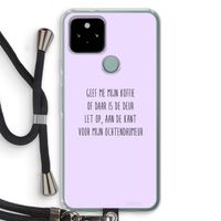 Ochtendhumeur: Pixel 5 Transparant Hoesje met koord