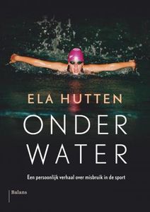 Onder water - Ela Hutten, Suzanne van Lohuizen - ebook