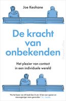 De kracht van onbekenden - Joe Keohane - ebook