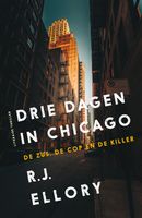 Drie dagen in Chicago - R.J. Ellory - ebook