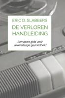 De Verloren Handleiding - Eric D. Slabbers - ebook