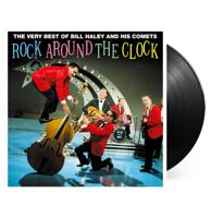 Bill Haley - Rock Around The Clock: The Very Best Of Bill Haley And His Comets LP