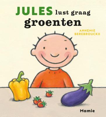 Jules lust graag groenten (Paperback)