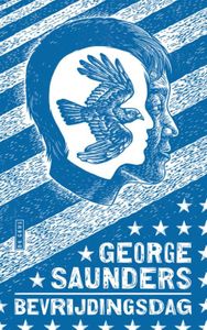 Bevrijdingsdag - George Saunders - ebook