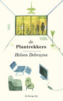 De plantrekkers - Heleen Debruyne - ebook