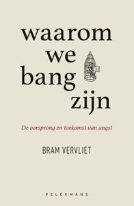 Waarom we bang zijn (Hardback)