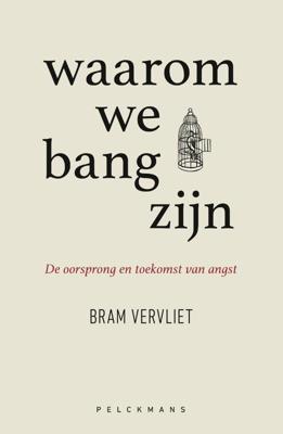 Waarom we bang zijn (Hardback)