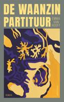 De waanzinpartituur - Emma van Hooff - ebook