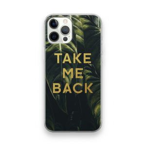 Take me back: iPhone 12 Pro Transparant Hoesje