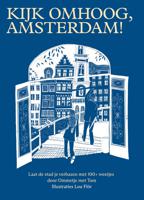 Kijk omhoog, Amsterdam! - Tom Jongbloed, Josephine Jongbloed - ebook