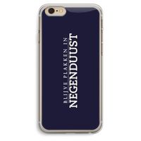 Blijve plakken in Negenduust: iPhone 6 Plus / 6S Plus Transparant Hoesje