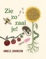 Zie zo zaai je! (Hardback)