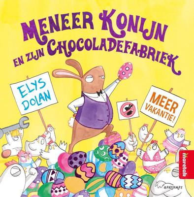 Meneer Konijn en zijn Chocoladefabriek (Hardback)