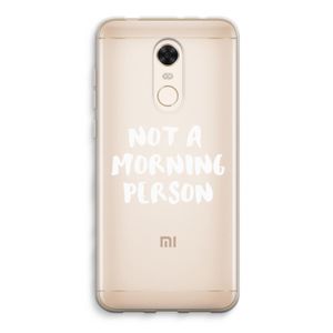 Morning person: Xiaomi Redmi 5 Transparant Hoesje