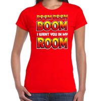 Foute party t-shirt voor dames - Boom boom boom i want you in my room - rood - carnaval/themafeest