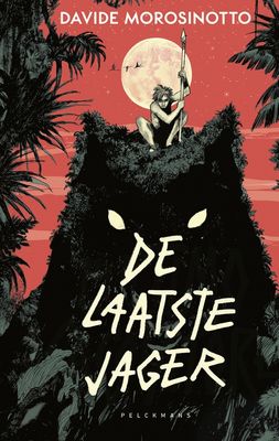 De laatste jager - Davide Morosinotto - ebook