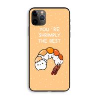 You're Shrimply The Best: iPhone 11 Pro Max Biologisch afbreekbaar hoesje