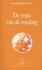 De yoga van de voeding (Paperback)