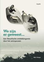 We zijn er geweest... (Paperback)