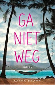Ga niet weg (Paperback)