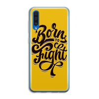 Born to Fight: Samsung Galaxy A50 Transparant Hoesje