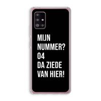 Da ziede van hier - Zwart: Samsung Galaxy A51 5G Transparant Hoesje